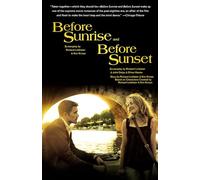 Before Sunrise & Before Sunset: Two Screenplays