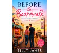 Before The Boardwalk: A Sweet Summer Romance Prequel
