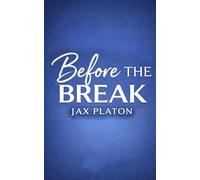 Before The Break
