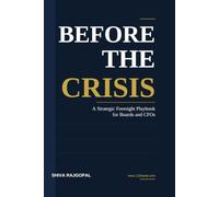 Before the Crisis: A Strategic Foresight Playbook for Boards and CFOs
