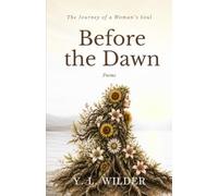 Before the Dawn: A Journey of a Woman's Soul