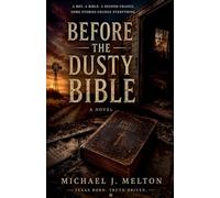 Before The Dusty Bible: 2