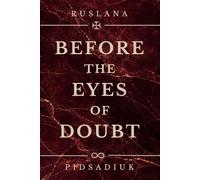 Before the Eyes of Doubt
