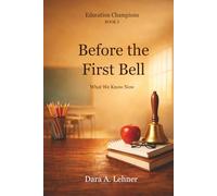 Before the First Bell: What We Know Now