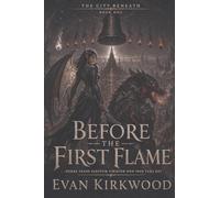Before the first flame