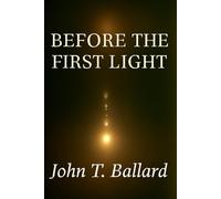 Before The First Light