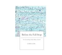 Before the Full Stop: Not Everything Awake Makes a Sound