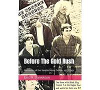 Before The Gold Rush: Memories of the Seattle Music Scene, 1977-1991