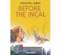 Before The Incal by Alejandro Jodorowsky