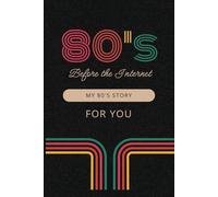 Before the Internet: My 80's story for you: My 80's story for you