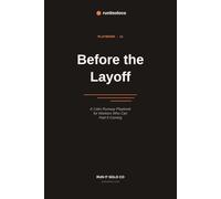 Before the Layoff: A Calm Runway Playbook for Workers Who Can Feel It Coming
