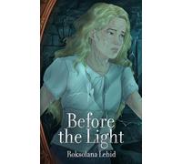 Before the Light: Luna's Journey