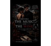 Before the Music and The Wine: A Val De Sang Thriller