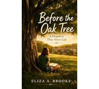 Before The Oak Tree