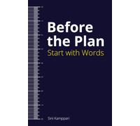 Before the Plan: Start with Words