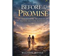 Before the Promise: Discovering Yourself Before Getting Married