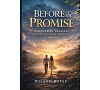 Before the Promise: Discovering Yourself Before Getting Married: PTA Drama: 1