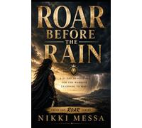 Before the Rain: A 21 Day Devotional for the Warrior Learning to Wait