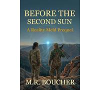 Before The Second Sun: A Reality Meld Prequel