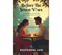 Before The Seven Vows: Conversations Every Couple Should Have Before Marriage