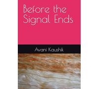 Before the Signal Ends