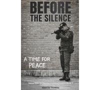 Before the Silence