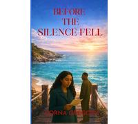 BEFORE THE SILENCE FELL