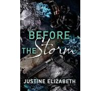 Before the Storm: 1