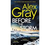 Before the Storm: The thrilling new instalment of the Sunday Times bestselling series