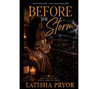 Before The Storm: Peace looks good... Until Chaos comes home.