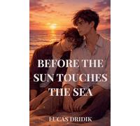 Before the Sun Touches the Sea