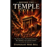 Before the Temple Fell