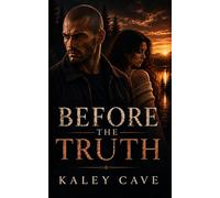 Before the Truth