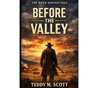 Before the Valley