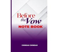 Before The Vow Notebook