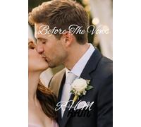 Before The Vows [Special Edition]: A Novel