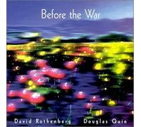 Before the War by Rothenberg/Quin