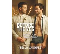 BEFORE THE YES: He said 'yes' to her... after coming with me behind the church (Gay Erotic Story)