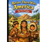 Before There Was America