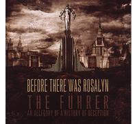 Before There Was Ros - The Fuhrer: An Allegory Of A History Of