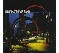 Before These Crowded Streets by MATTHEWS,DAVE BAND (1998-04-28)