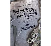 Before They Are Hanged: Book Two