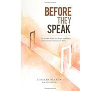 BEFORE THEY SPEAK: The Invisible Bridge that Shapes Intelligence, Communication & Emotional Power