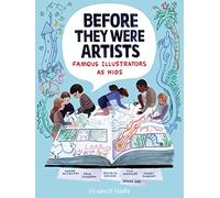 Elizabeth Haidl Before They Were Artists: Famous Illustrators (Copertina rigida)