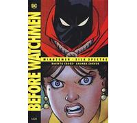 Before Watchmen: Minutemen-Silk spectre. Vol. 2