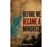 Before We Became a Minority: From Ugarit to the Armed Checkpoint