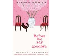 Toshikazu Kawaguchi Before We Say Goodbye (Copertina rigida)