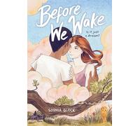 Before We Wake