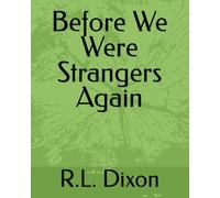 Before We Were Strangers Again