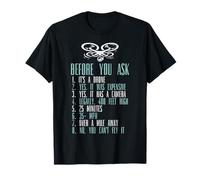 Before You Ask Drone Quadcopter FPV UAV RPV Pilot Flyer Gift Maglietta